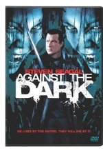 Смотреть Against the Dark онлайн бесплатно.