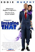Watch Imagine That online free.