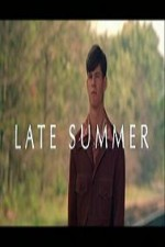 Watch Late Summer online free. Late Summer poster