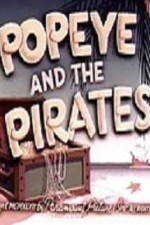Смотреть Popeye and the Pirates онлайн бесплатно.