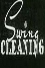 Guarda online Swing Cleaning gratuitamente.