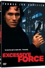 Watch Excessive Force kostenlos online.