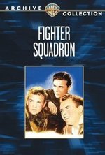 Watch Fighter Squadron kostenlos online.
