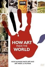 Watch How Art Made the World online free.