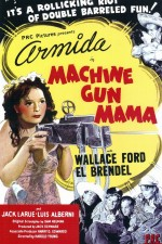 Regarder Machine Gun Mama en ligne gratuitement.