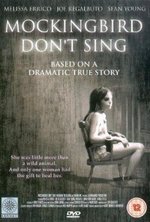 Watch Mockingbird Don't Sing online free. Mockingbird Don't Sing poster