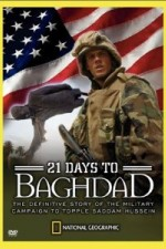 Watch National Geographic: 21 Days to Baghdad online free.