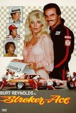 Watch Stroker Ace online free. Stroker Ace poster