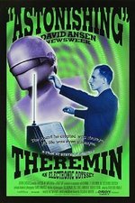 Смотреть Theremin: An Electronic Odyssey онлайн бесплатно.