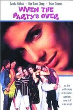 Watch When the Party's Over online free. When the Party's Over poster