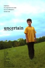 Watch Uncertain online free.