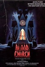 Смотреть Blood Church онлайн бесплатно.