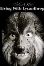 Watch Living with Lycanthropy online free.