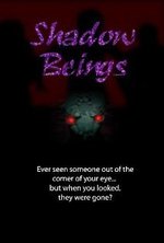 Watch Shadow Beings kostenlos online.
