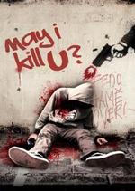 Regarder May I Kill U? en ligne gratuitement.