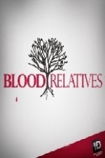 Regarder Blood Relatives en ligne gratuitement.