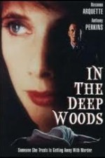 Watch In the Deep Woods online free.