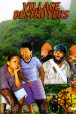 Watch Village Destroyers online free.