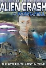 Watch Alien Crash at Roswell: The UFO Truth Lost in Time online free.
