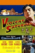 Смотреть Violent Saturday онлайн бесплатно.